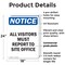 Signmission All Visitors Must Report To Site Office OSHA Notice Sign, Plastic, 18in W x 24in L, 2PK OS-2PACK-NS-P-1824-V-15243 - alternate 5